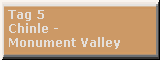 Tag 5 Chinle — Monument Valeey